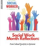 Social Work Month Reflection: From Cultural Sensitivity to Epistemic Practice